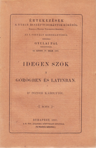 Dr. Pozder K�roly - Idegen sz�k a g�r�gben �s latinban