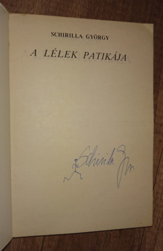Schirilla György - A lélek patikája