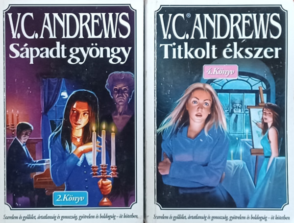 Virginia C. Andrews - Spadt gyngy + Titkolt kszer (2 m)