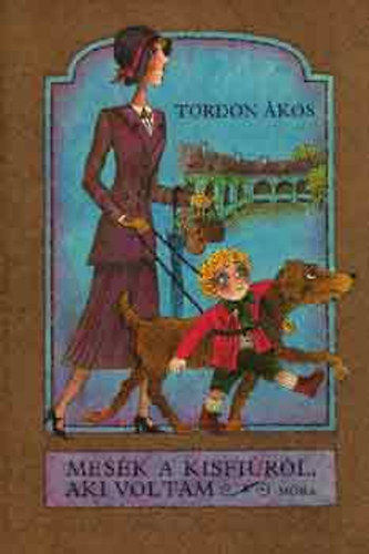 Tordon �kos - Mes�k a kisfi�r�l, aki voltam - Ga�l �va rajzaival