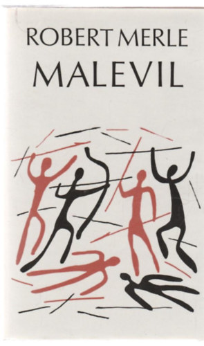 Robert Merle - Malevil