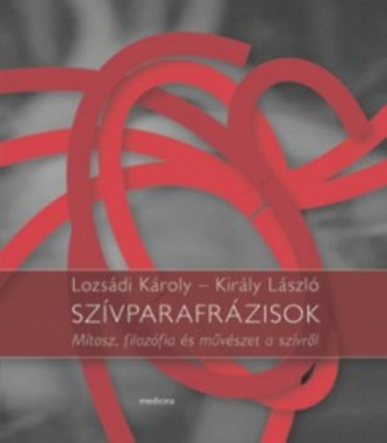 Kir�ly L�szl�; Lozs�di K�roly - Sz�vparafr�zisok