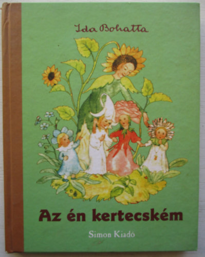 Ida Bohatta Csillag va (ford.) - Az n kertecskm