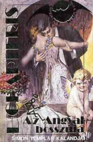 Leslie Charteris - Az angyal bossz�ja (Simon Templar kalandjai)