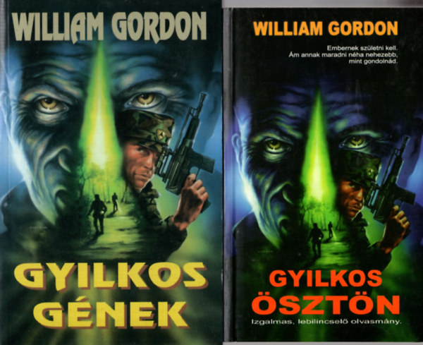 William Gordon - 2 db William Gordon  Krimi ( egytt ) 1. Gyilkos gnek, 2. Gyilkos sztn