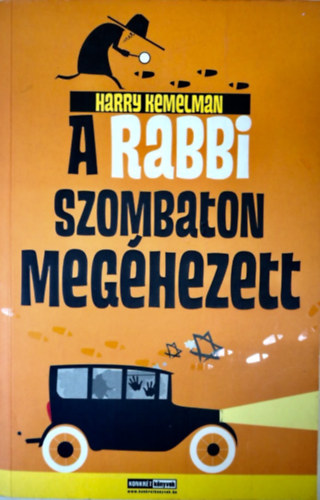 Harry Kemelman - A rabbi szombaton megéhezett