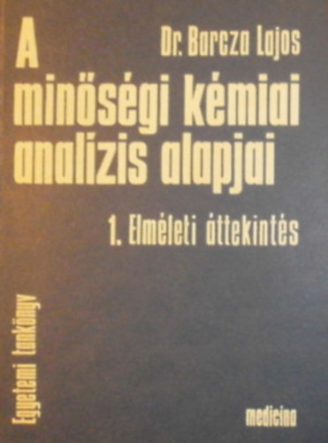 Barcza Lajos - A minsgi kmiai analzis alapjai 1. Elmleti ttekints