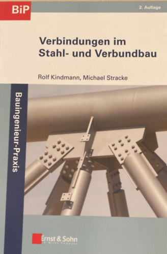 Rolf Kindmann - Verbindungen im Stahl- und Verbundbau