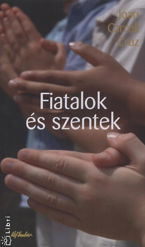 Joancaroll Cruz - Fiatalok �s szentek