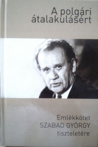 Ger Andrs szerk. - A polgri talakulsrt