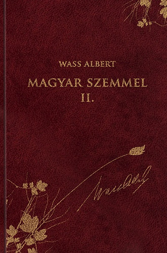 Wass Albert - Magyar szemmel II. - Publicisztikai rsok