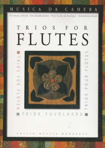 Triók fuvolákra - Trios for flutes