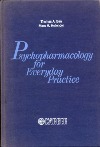 Thomas A. Ban - Marc H. Hollender - Psychopharmacology for EverydayPractice