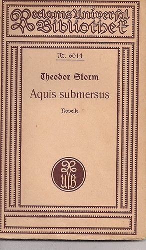 Theodor Storm - Aquis submersus