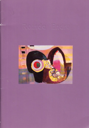 Pataki G�bor - V�logat�s Rozsda Endre korai m�veib�l