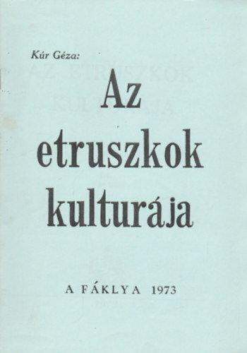 Kr Gza - Az etruszkok kulturja