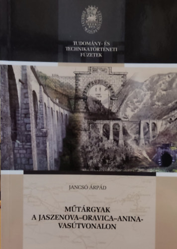 Jancs rpd - Mtrgyak a Jaszenova- Oravica-Anina-vastvonalon