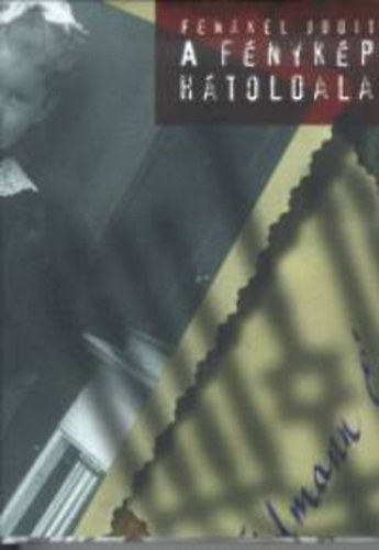 Fen�kel Judit - A f�nyk�p h�toldala