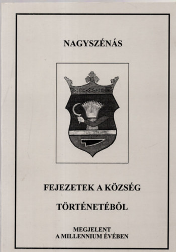 Szatm�ri Imre  (szerk.) - Nagysz�n�s - Fejezetek a k�zs�g t�rt�net�b�l 7.