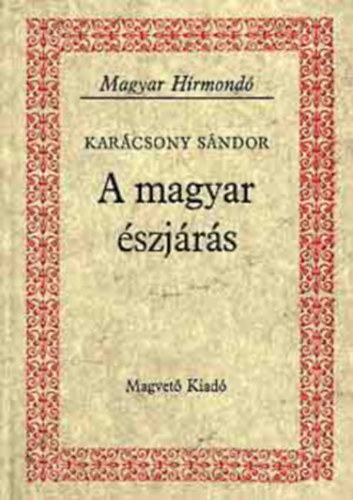 Karácsony Sándor - A magyar észjárás