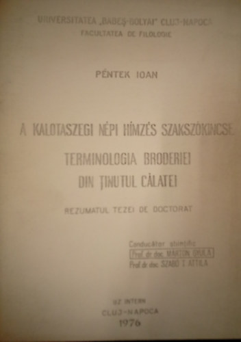 A kalotaszegi n�pi h�mz�s szaksz�kincse / Terminologia broderei din tinutul calatei