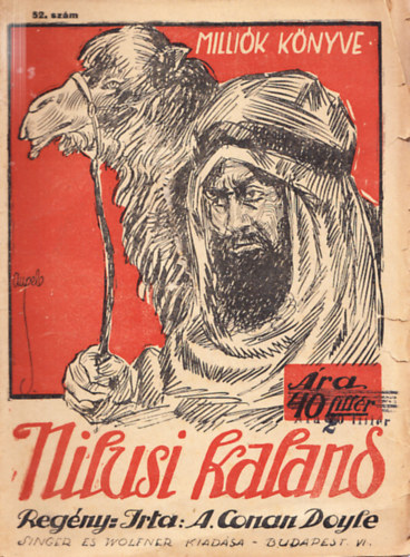 Arthur Conan Doyle - Nilusi kaland (Milli�k k�nyve 52. sz�m)
