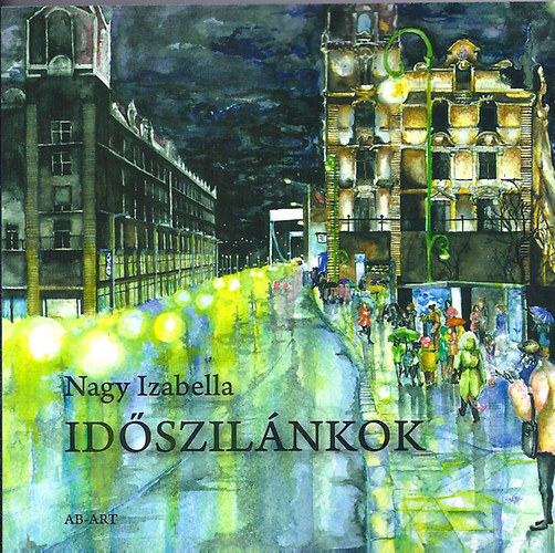 Nagy Izabella - Id�szil�nkok