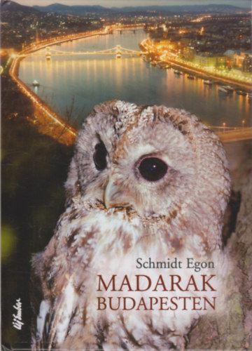 Schmidt Egon - Madarak Budapesten