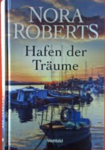 J. D. Robb  (Nora Roberts) - Hafen Der Trume