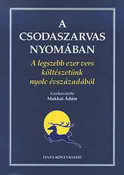 Makkai dm - A csodaszarvas nyomban
