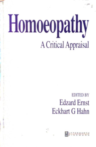 Eckhart G. Hahn Edzard Ernst - Homeopathy - A Critical Appraisal