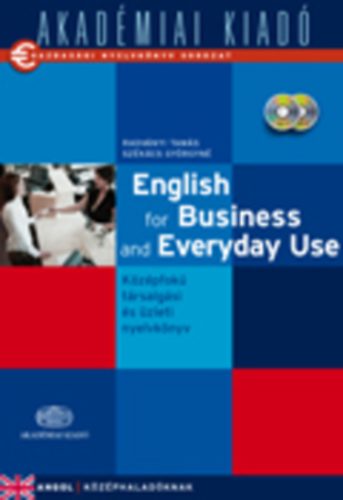Szkcs Gyrgyn; Dr. Radvnyi Tams - English for Business and Everyday Use + CD