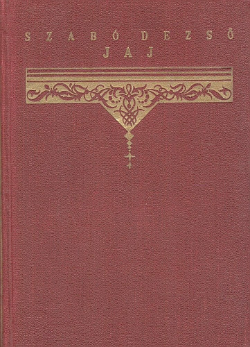 Szab� Dezs� - Jaj - Elbesz�l�sek