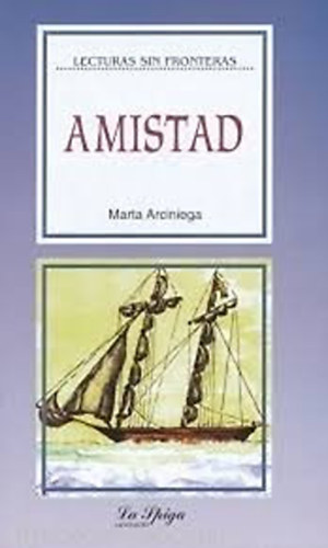 Marta Arciniega - Amistad