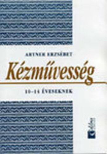 Artner Erzs�bet - K�zm�vess�g 10-14 �veseknek