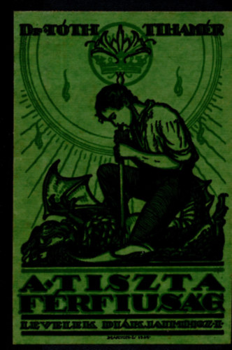 Dr.T�th Tiham�r - A tiszta f�rfi�s�g