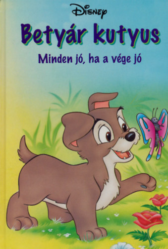 Betyr kutyus - Minden j, ha a vge j