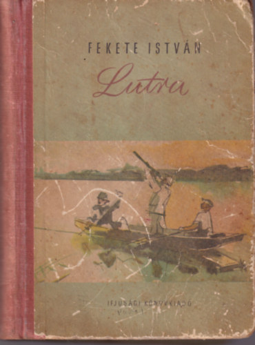 Fekete Istvn - Lutra 1. kiads