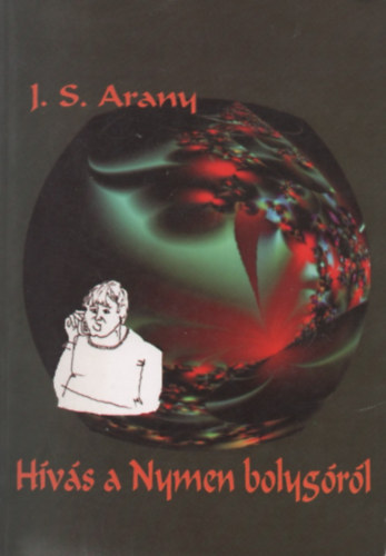 J.s. Arany - H�v�s a Nymen bolyg�r�l