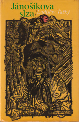 Ladislav Tazky - J�nos�kova Slza