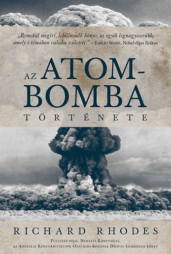 Richard Rhodes - Az atombomba t�rt�nete