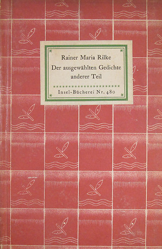 Rainer Maria Rilke - Der ausgewhlten Gedichte anderer Teil