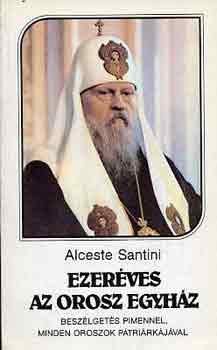 Alceste Santini - Ezerves az orosz egyhz