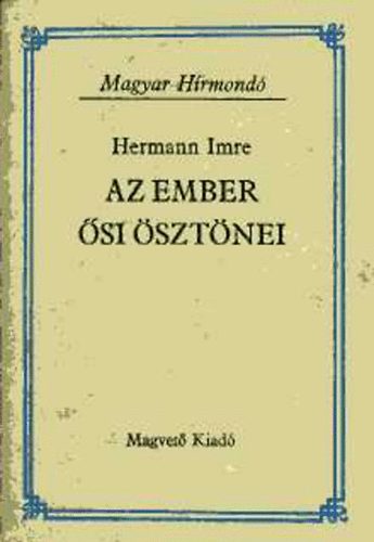 Hermann Imre - Az ember si sztnei