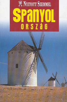 Spanyolorsz�g - Nyitott szemmel sorozat