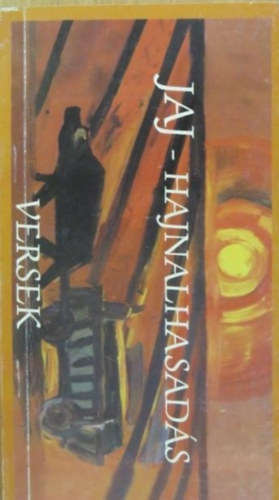 Bottyán-Kiss Mihály - Jaj-hajnalhasadás