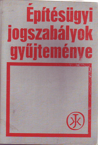 Dr. Kozma Tams szerk. - ptsgyi jogszablyok gyjtemnye 1-3.