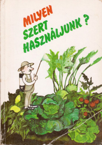 Dr. Biber-Dr. T�th-Dr. Dimitrievits - Milyen szert haszn�ljunk?