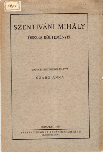 Szab Anna - Szentivni Mihly sszes kltemnyei