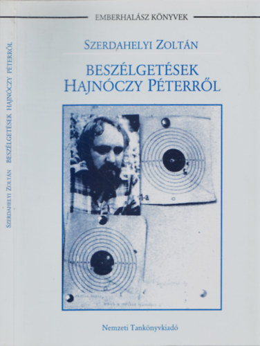 Szerdahelyi Zoltán - Beszélgetések Hajnóczy Péterről